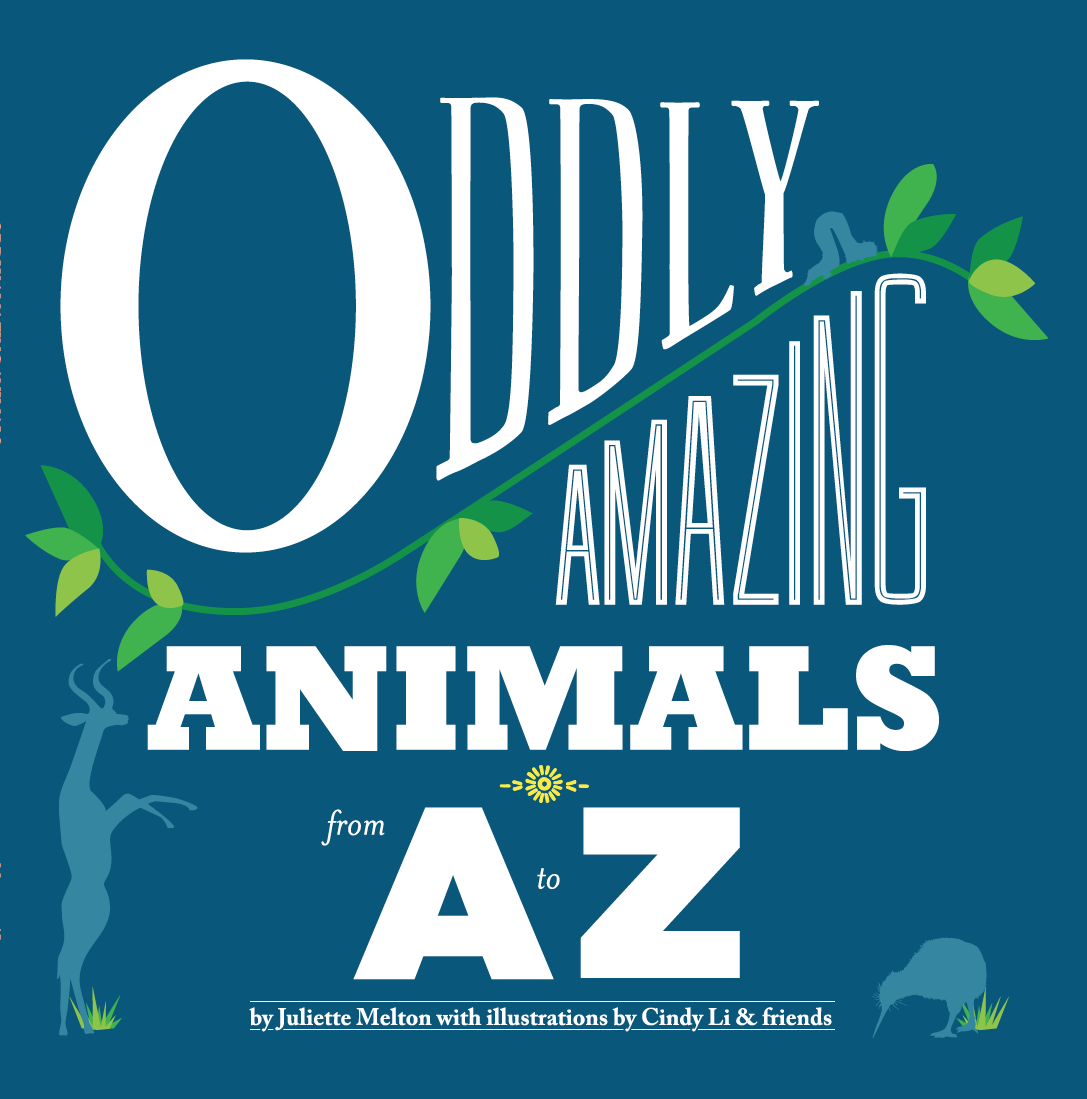 Cover of Oddly Amazing Animals from A to Z